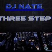 Dj Nate Three Step