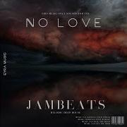 No Love Jambeats