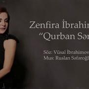 Zefira Ibrahimova Qurban Sene