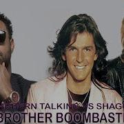 Shaggy Brother Modern Talking