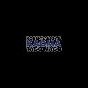 Robert Abigail Kaoma Danca Tago Mago Radio Edit