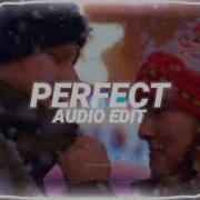 Perfect Ed Sheeran Audio Edit