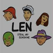 Len Steal My Sunshine Version Idjut