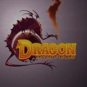 Dragon Hunters Opening Theme Song