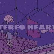 Stereo Hearts Slowed Remix