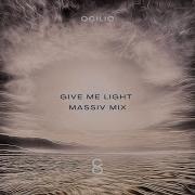 Ocilio Give Me Light