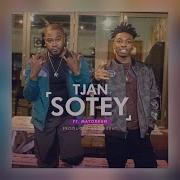 Sotey Feat Mayorkun Tjan