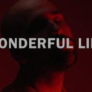 Hurts Wonderful Life Mbp Remix