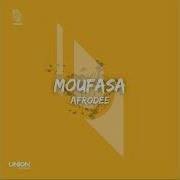 Afrodee Moufasa Original Mix