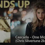 Cascada One More Night Chris Silvertune 2K18 Remix Edit