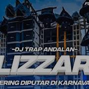 Dj Trap Blizzard Terbaru