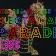 Disneyland Main Street Electrical Parade 1985