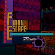 Finale Zone Finale Escape