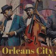 New Orleans City Jazz Trumpet Jazz Big Band Jazz