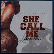 She Call Me Sean Paul