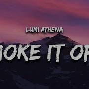 Lumi Athena Jnhygs Smoke It Off