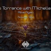 Marco Torrance Michelle Richer Alive Again Acoustic Take