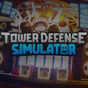 Official Tower Defense Simulator Ost U Got Me Flying Neko Dj Theme