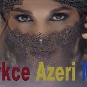 Азербайджанско Турецкая Песня