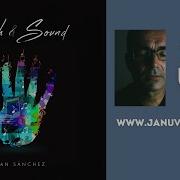 Juan Sánchez Touch Sound