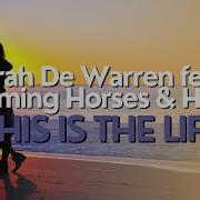 This Is The Life Sarah De Warren Charming Horses