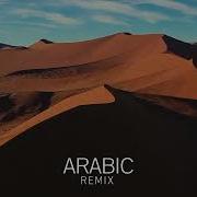 Arabic Remix Desert Music Dj Mix