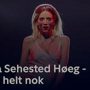 Aldrig Helt Nok Emma Sehested Høeg