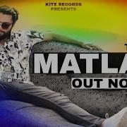 Matlabi Feat Taashi Hk Singh