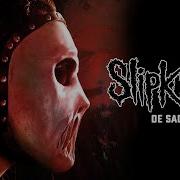 Slipknot De Sade