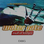 Watergate Mull Of Kintyre The Battle Dj Quicksilver Rmx