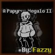 Underswap A Papyrus Megalo Ii Made By Fazzy