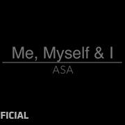 Asa Me Myself And I