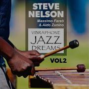 Steve Nelson Softly As In A Morning Sunrise Feat Massimo Faraò Aldo Zunino