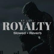 Royalty Slowed Reverb