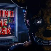 Fnaf Behind The Mask