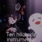 Ten Hilichurls Instrumental