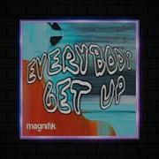 Maxi Meraki Samm Be Everybody Get Up Original Mix