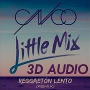 3D Audio Reggaeton Lento Remix Use Headphones