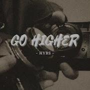 Hybs Go Higher Lyrics