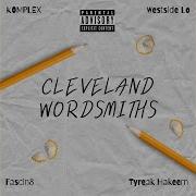 Komplex Cleveland Wordsmiths Feat Westside Lo Fascin8 Tyreak Hakeem