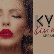 Kylie Minogue Kiss Me Once