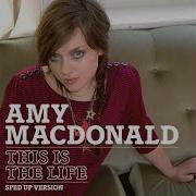 Amy Macdonald This Is The Life Speed Up