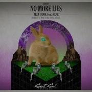 Alex Hook Feat Rene No More Lies Moe Turk Remix