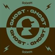 Robin M Ghost