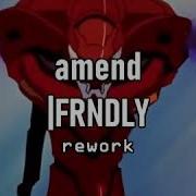 Amend Remix Rework Edit