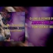 D Line Power Play Zakręcona 2014 Tom Socket Remix