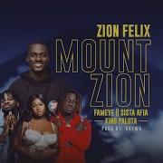 King Paluta Mount Zion Feat Fameye Sista Afia King Paluta