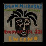 Eweeno Extended Mix Emmanuel Jal Dean Mickoski