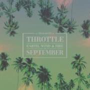 September Throttle X Earth Wind Fire