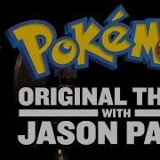Pokemon Theme Full Jason Paige